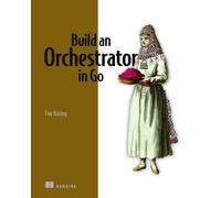Build an Orchestrator in Go (From Scratch)
