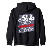 Build Cardio SO Good Your Worries Can't Keep UP Sudadera con Capucha