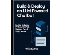 Build & Deploy an LLM-Powered Chatbot: End-to-End with Python, RunPod, Hugging Face & React Native