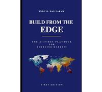 Build From The Edge: The AI-First Playbook for Emerging Markets