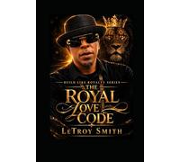 Build Like Royalty Series: The Royal Love Code