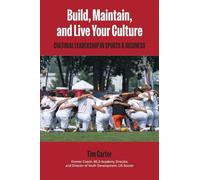 Build, Maintain, and Live the Culture