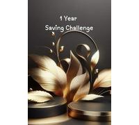 Build Wealth Slowly One Year: Minimal Gold Leaf Edition | 1-Year Savings Challenge Book | 6×9 Hardcover | 100 Pages for Consistent Money Growth
