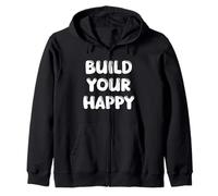 Build Your Happy Sudadera con Capucha