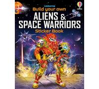 Crea tus propios extraterrestres y guerreros espaciales – Libro de pegatinas – Usborne