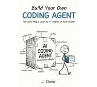 Build Your Own Coding Agent: The Zero-Magic Guide to AI Agents in Pure Python