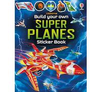 Build Your Own Super Planes (Build Your Own Sticker Book)
