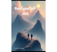 Build Yourself: Annual Planner for Habits and Personal Development: Habit Tracker with Weekly and Monthly Summaries | Relationships, Health, Training, Finances