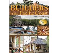 Builders of the Pacific Coast (Shelter Library of Building Books)