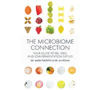 Building a Better Biome: Understanding the Microbiome’s Connection to Health and Gut Happiness