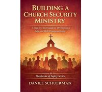 Building a Church Security Ministry