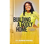 Building a Godly Home As a Proverbs 31 Woman