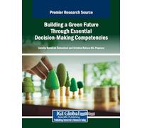 Building a Green Future Through Essential Decision-Making Competencies