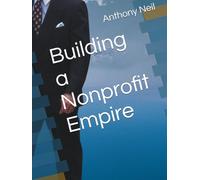 Building a Nonprofit Empire (ENLIGHTENMENT)