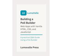 Building a Poll Builder Web App with Vanilla HTML, CSS, and JavaScript.