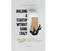 Building a Startup Without Going Crazy: Mental Health for Founders & Entrepreneurs