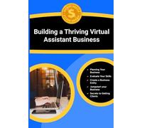 Building a Thriving VA Business