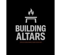 Building Altars: Step into Sacred Moments Hidden in Plain Sight