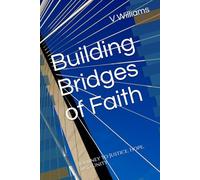 Building Bridges of Faith: Journey to Justice, Hope, and Unity