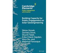Building Capacity for Public Engagement on Solar Geoengineering (Elements in Public Engagement with Science)