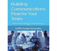 Building Communications Flow for Your Team: Military Planning Methods For Team Communication Flow