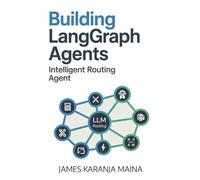 Building Complete LangGraph AI Agents: Intelligent Routing Agent: 1 (The Complete AI Agent)
