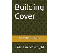 Building Cover: Hiding in plain sight