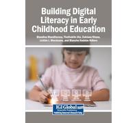 Building Digital Literacy in Early Childhood Education