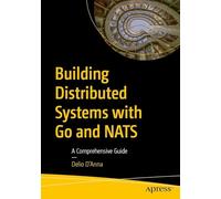 Building Distributed Systems with Go and NATS: A Comprehensive Guide