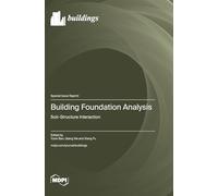 Building Foundation Analysis: Soil-Structure Interaction
