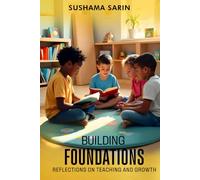 Building Foundations: Reflections on Teaching and Growth
