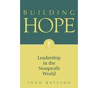 Building Hope: Leadership in the Nonprofit World