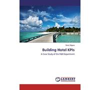Building Hotel KPIs: A Case Study of the F&B Department