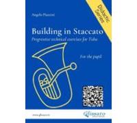Building In Staccato For Tuba (ebook)