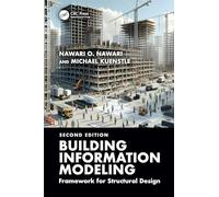 Building Information Modeling: Framework for Structural Design
