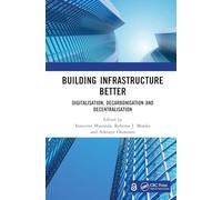 Building Infrastructure Better: Digitalisation, Decarbonisation and Decentralisation