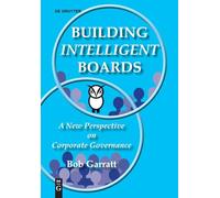 Building Intelligent Boards: A New Perspective on Corporate Governance