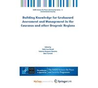 Building Knowledge for Geohazard Assessment and Management in the Caucasus and other Orogenic Regions