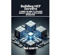 Building MCP Servers: A Hands-On Guide to Scalable Context-Aware AI with GitHub Integration