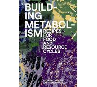 Building Metabolism: Recipes for Food and Resource Cycles