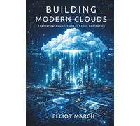 Building Modern Clouds: Theoretical Foundations of Cloud Computing