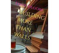 Building More Than Walls