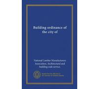 Building ordinance of the city of