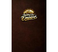 Building Our Empire: A Blank Notebook for Big Goals and Daily Plans