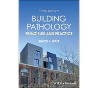 Building Pathology: Principles and Practice