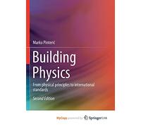 Building Physics: From physical principles to international standards