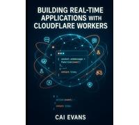 BUILDING REAL-TIME APPLICATIONS WITH CLOUDFLARE WORKERS: CHAT APPS, MULTIPLAYER GAMES, AND AI AGENTS USING DURABLE OBJECTS AND WEBSOCKETS
