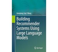 Building Recommender Systems Using Large Language Models