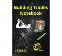 Building Services Notebook: Perfect for creating and tracking your own notes and maintaining a structured approach to your building services projects. ... your building services project. (Note Books)