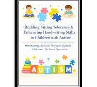Building Sitting Tolerance & Enhancing Handwriting Skills in Children with Autism: Pinki Kumar | Behavior Therapist | Special Educator | 15+ Years Experience | Mom